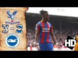 Video: Crystal Palace vs Brighton 3-2 Highlights 14 04 2018 HD